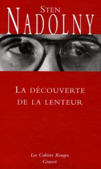 La Découverte de la lenteur