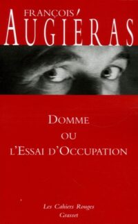 Domme ou l’essai d’occupation
