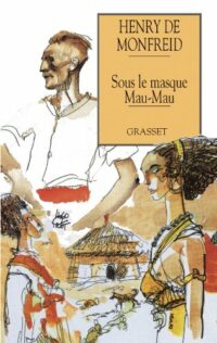 Sous le masque Mau-Mau