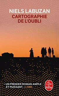 Cartographie de l’oubli