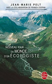 Le Nouveau tour du monde d’un écologiste