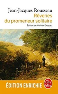Rêveries du promeneur solitaire