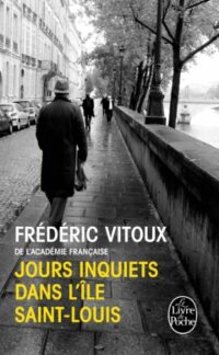 Jours inquiets dans l’île Saint-Louis