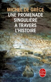 Une promenade singulière à travers l’histoire