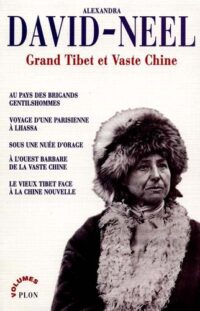 Grand Tibet et Vaste Chine