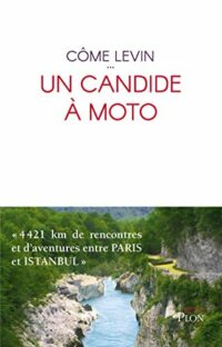 Un candide à moto