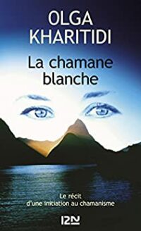 La Chamane blanche