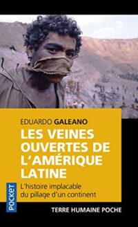 Les Veines ouvertes de l’Amérique latine