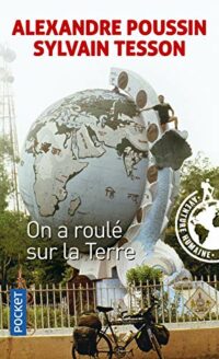 On a roulé sur la Terre