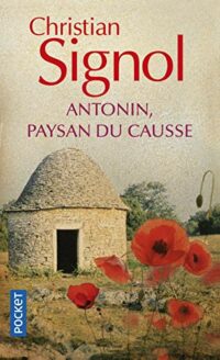 Antonin, paysan du Causse (1897-1974)