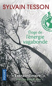 Éloge de l’énergie vagabonde