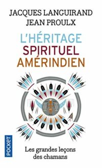 L’Héritage spirituel amérindien