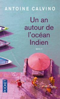 Un an autour de l’océan Indien