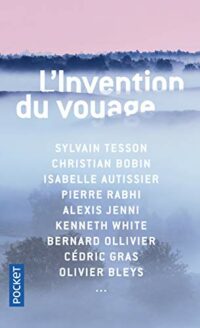 L’Invention du voyage