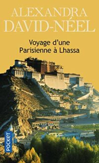 Voyage d’une Parisienne à Lhassa