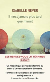 Il n’est jamais plus tard que minuit