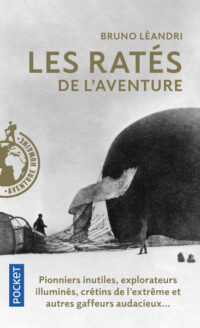 Les Ratés de l’aventure