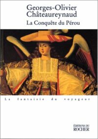 La Conquête du Pérou