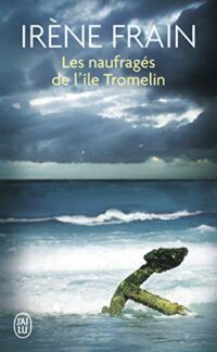 Les naufragés de l’île Tromelin