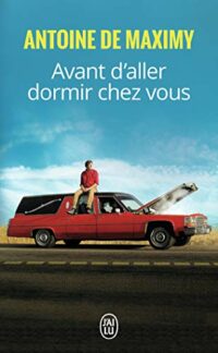 Avant d’aller dormir chez vous