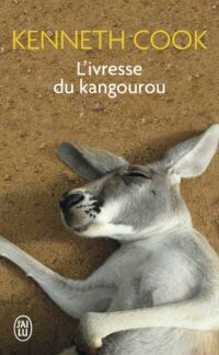L’Ivresse du kangourou