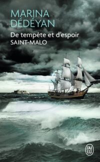 De tempête et d’espoir (Saint-Malo)