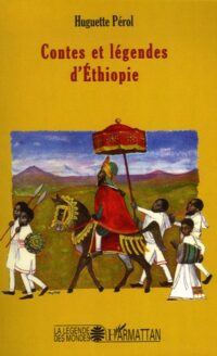 Contes et légendes d’Éthiopie