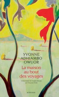 La Maison au bout des voyages