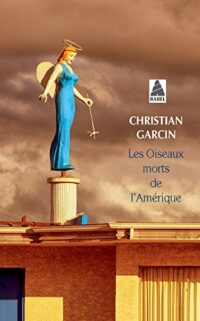 Les Oiseaux morts de l’Amérique