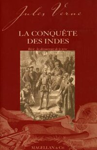 La conquête des Indes