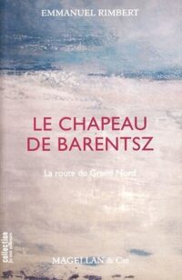 Le Chapeau de Barentsz