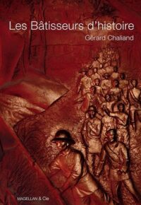 Les Bâtisseurs d’histoire
