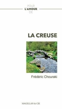 Pour l’amour de La Creuse