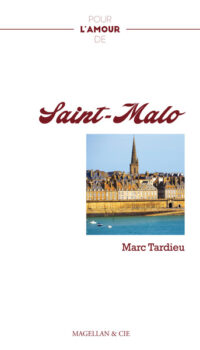 Pour l’amour de Saint-Malo