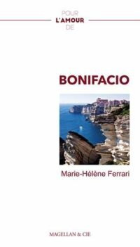 Pour l’amour de Bonifacio