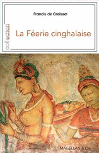 La Féerie cinghalaise