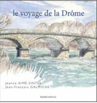 Le voyage de la Drôme