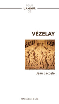 Pour l’amour de Vézelay