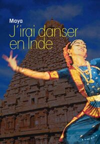 J’irai danser en Inde