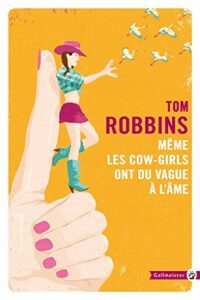 Même les cow-girls ont du vague à l’âme