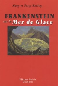 Frankenstein sur la mer de Glace