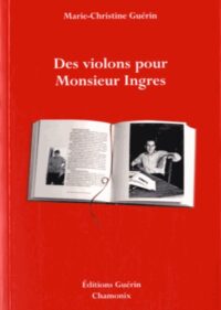 Des violons pour Monsieur Ingres