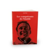 Les Conquérants de l’inutile