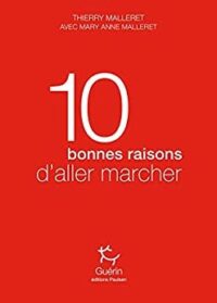 10 bonnes raisons d’aller marcher