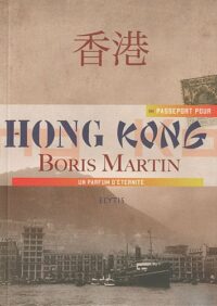 Passeport pour Hong Kong