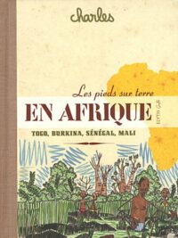 Les Pieds sur terre en Afrique