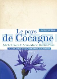 Passeport pour le pays de Cocagne