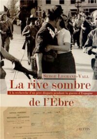 La Rive sombre de l’Èbre
