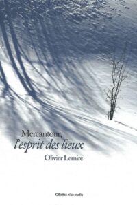 Mercantour, l’esprit des lieux