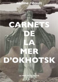 Carnets de la mer d’Okhotsk